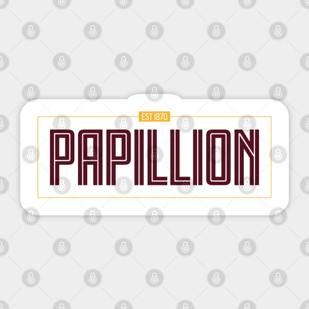 Papillion - Established 1870 Sticker by geekywhiteguy